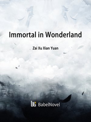 cover image of Immortal in Wonderland